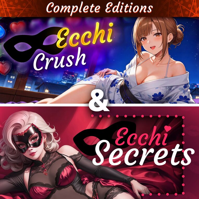 Ecchi Crush & Ecchi Secrets: Complete Editions