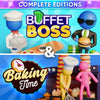 Buffet Boss & Baking Time!: Complete Editions