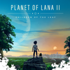 Planet of Lana II
