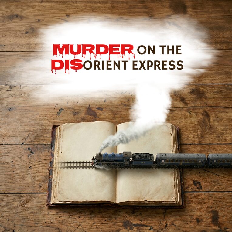 Murder on the Disorient Express
