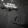 White Shadows