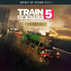 Train Sim World® 5: Spirit of Steam: Liverpool Lime Street - Crewe