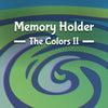 Memory Holder: The Colors II